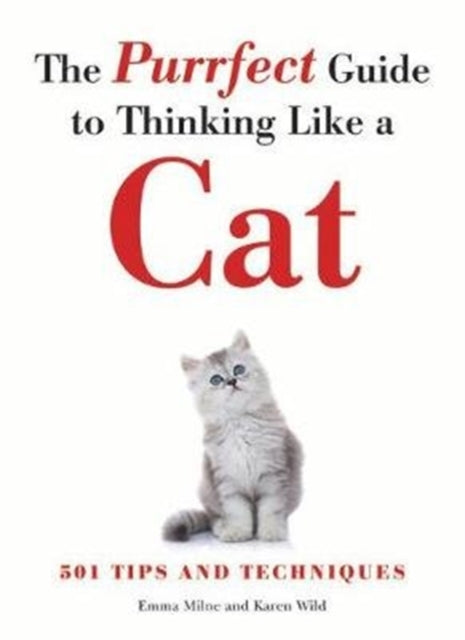 Purrfect Guide to Thinking Like a Cat