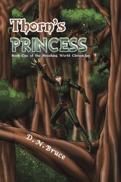 Thorn's Princess: Book One of the Breaking World Chronicles