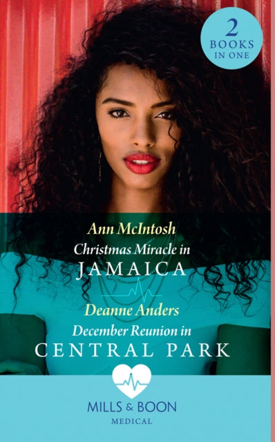 Christmas Miracle In Jamaica / December Reunion In Central Park: Christmas Miracle in Jamaica (the Christmas Project) / December Reunion in Central Park (the Christmas Project)