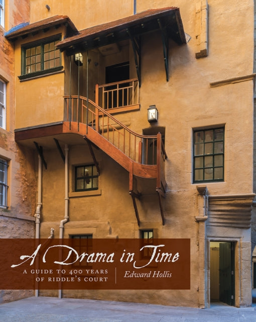 Drama in Time: A Guide to 400 Years of Riddle's Court