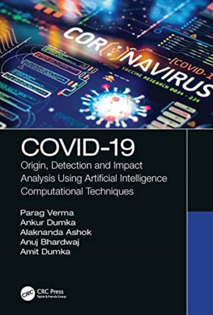 COVID-19: Origin, Detection and Impact Analysis Using Artificial Intelligence Computational Techniques