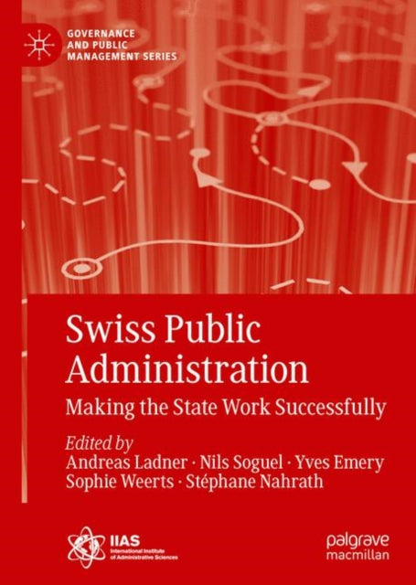 Swiss Public Administration: Making the State Work Successfully