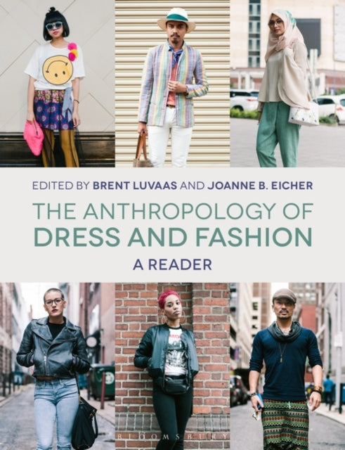 Anthropology of Dress and Fashion: A Reader