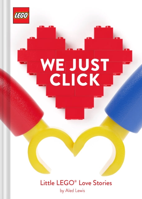 LEGO (R) We Just Click: Little LEGO (R) Love Stories