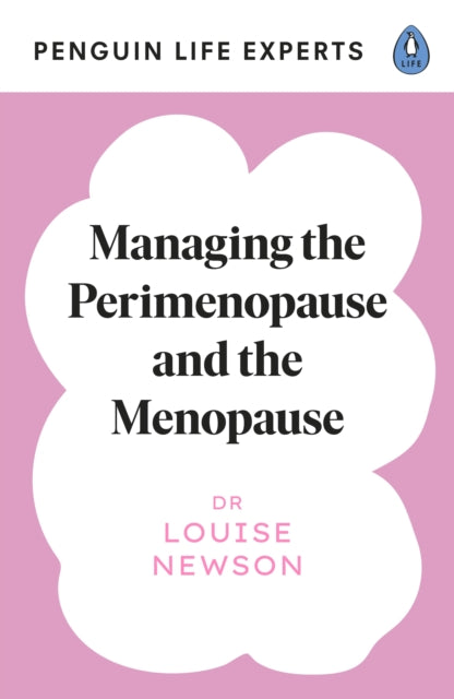 Preparing for the Perimenopause and Menopause: No. 1 Sunday Times Bestseller