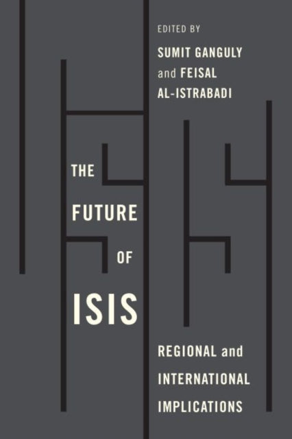 Future of ISIS: Regional and International Implications