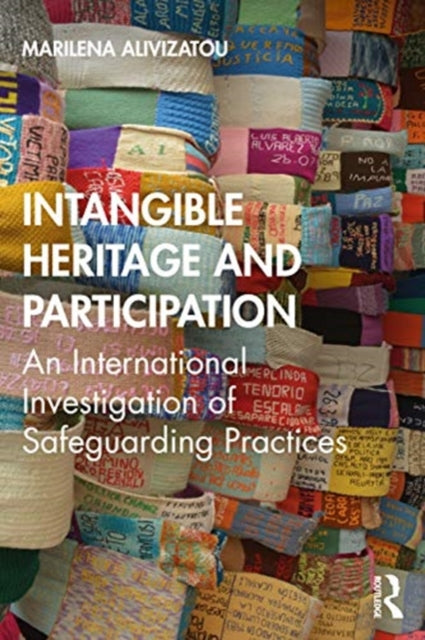 Intangible Heritage and Participation: Encounters with Safeguarding Practices