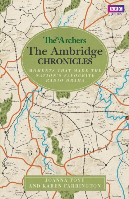 Archers: The Ambridge Chronicles: Moments that made the nation's favourite radio drama