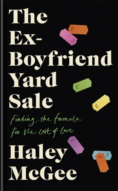 Ex-Boyfriend Yard Sale: Finding the formula for the cost of love THE PERFECT AUTUMN READ