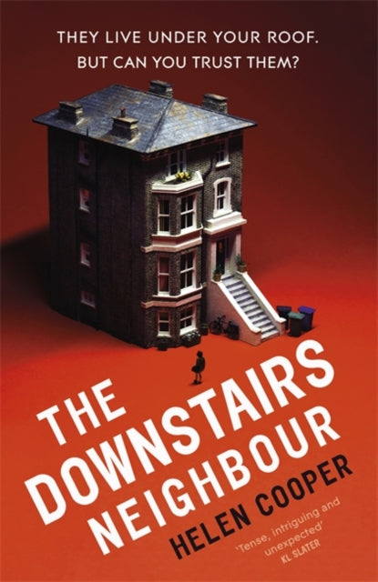 Downstairs Neighbour: A twisty, unexpected and addictive suspense - you won't want to put it down!