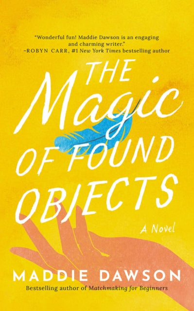 Magic of Found Objects: A Novel