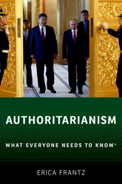 Authoritarianism: What Everyone Needs to Know (R)