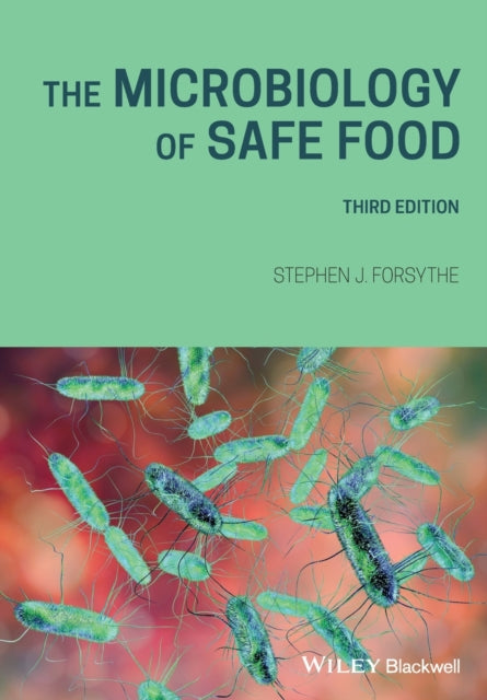 Microbiology of Safe Food