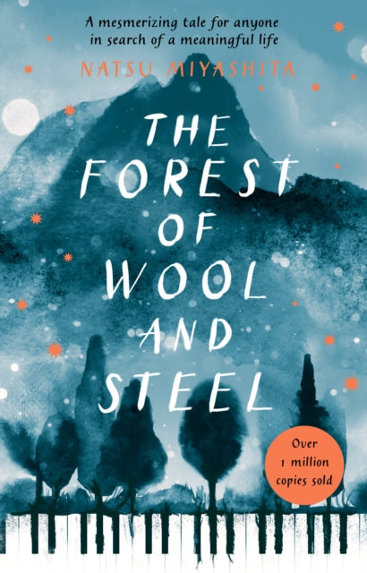 Forest of Wool and Steel: Winner of the Japan Booksellers' Award
