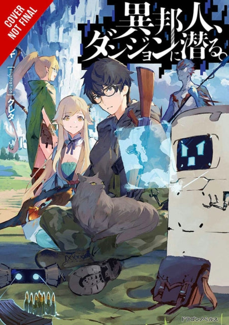 Otherworlder, Exploring the Dungeon, Vol. 1 (light novel)