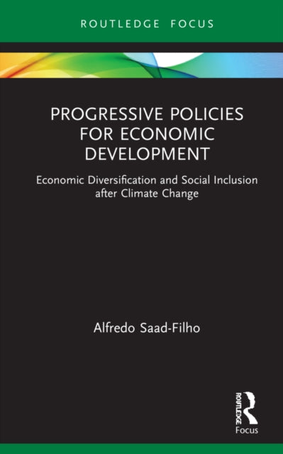 Progressive Policies for Economic Development: Economic Diversification and Social Inclusion after Climate Change