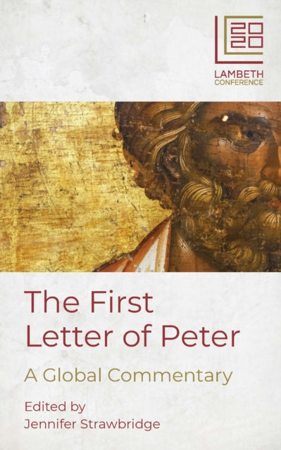 First Letter of Peter: A Global Commentary