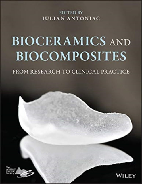 Bioceramics and Biocomposites: From Research to Clinical Practice