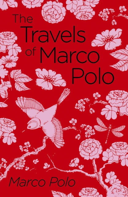 Travels of Marco Polo: The Venetian