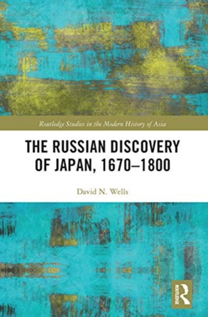 Russian Discovery of Japan, 1670-1800