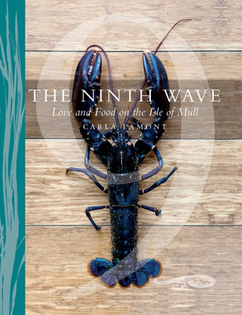 Ninth Wave: Love and Food on the Isle of Mull