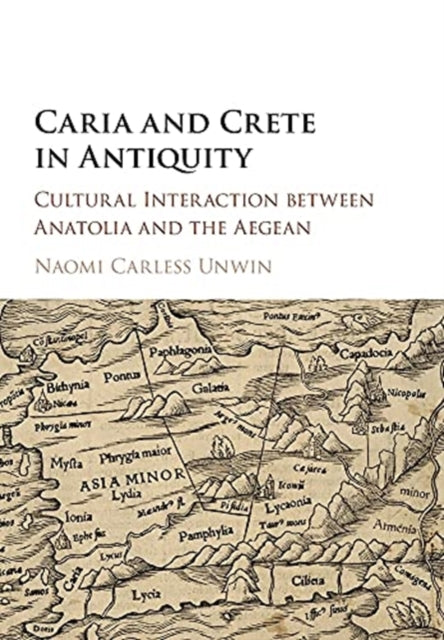 Caria and Crete in Antiquity: Cultural Interaction between Anatolia and the Aegean
