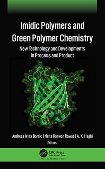 Imidic Polymers and Green Polymer Chemistry: New Technology and Developments in Process and Product