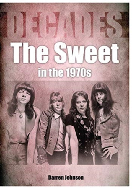 Sweet In The 1970s