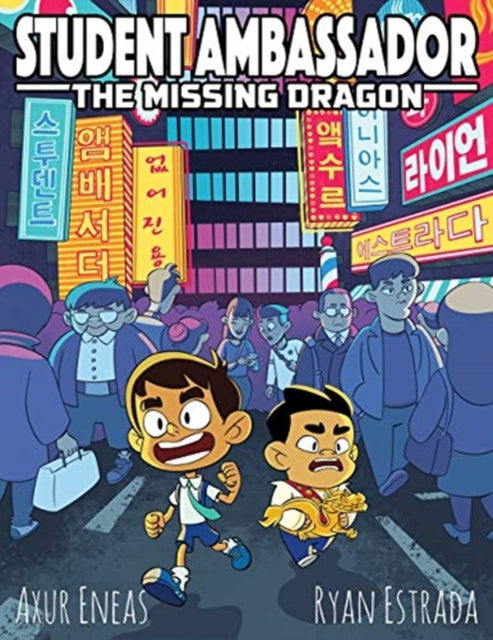 Student Ambassador: The Missing Dragon: The Missing Dragon