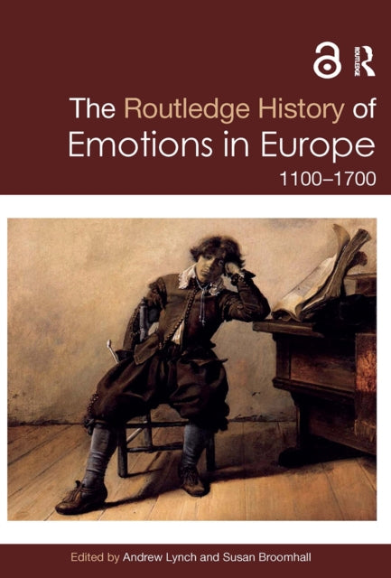 Routledge History of Emotions in Europe: 1100-1700