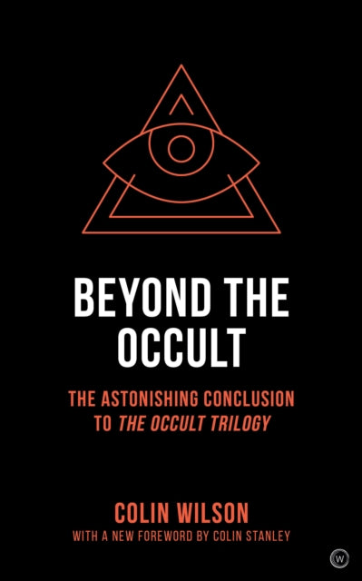 Beyond the Occult: The Astonishing Conclusion to<br><i>The Occult Trilogy</i>