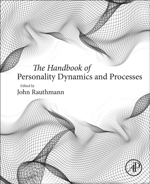 Handbook of Personality Dynamics and Processes