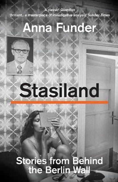 Stasiland: Stories from Behind the Berlin Wall