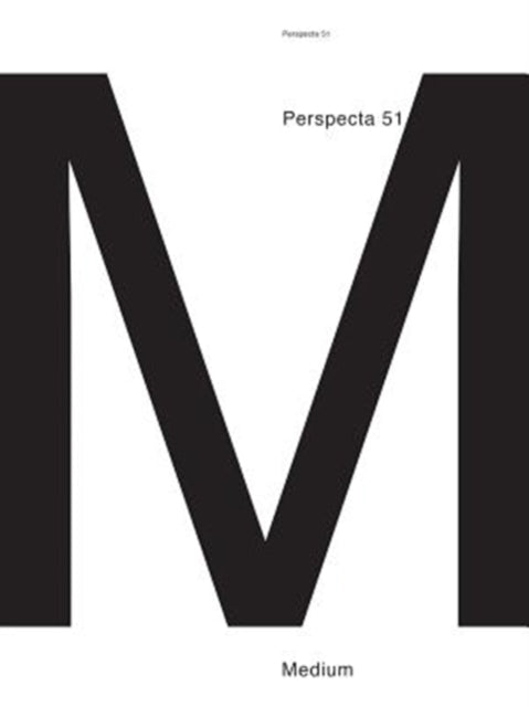 Perspecta 51: Medium