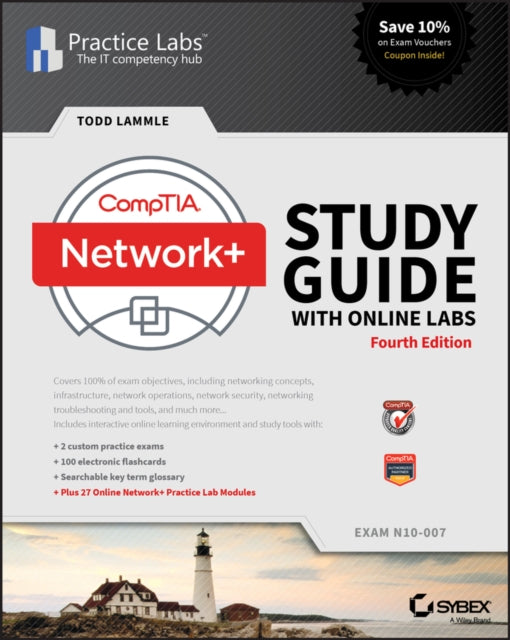 CompTIA Network+ Study Guide with Online Labs: N10-007 Exam