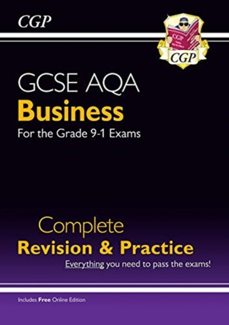 GCSE Business AQA Complete Revision and Practice - Grade 9-1 Course (with Online Edition)