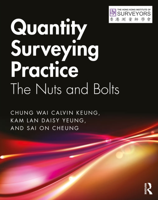 Quantity Surveying Practice: The Nuts and Bolts