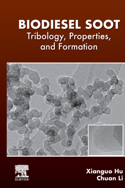 Biodiesel Soot: Tribology, Properties, and Formation