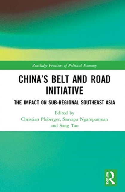 China's Belt and Road Initiative: The Impact on Sub-regional Southeast Asia