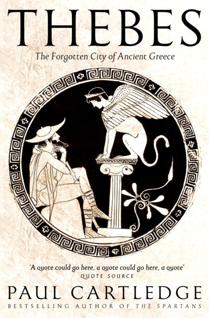 Thebes: The Forgotten City of Ancient Greece