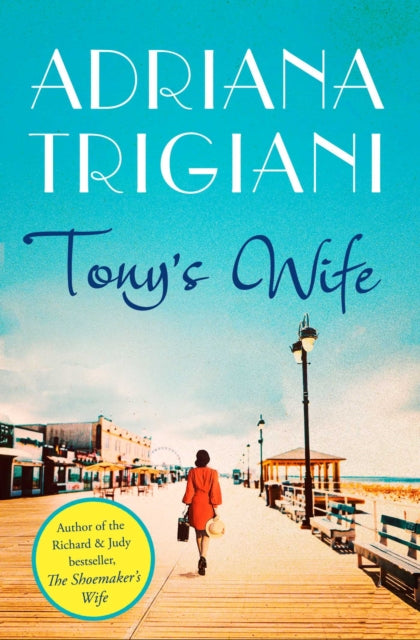 Tony's Wife: : the perfect romantic novel from the author of Big Stone Gap