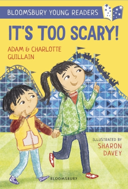 It's Too Scary! A Bloomsbury Young Reader: Turquoise Book Band