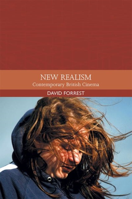 New Realisms: Contemporary British Cinema