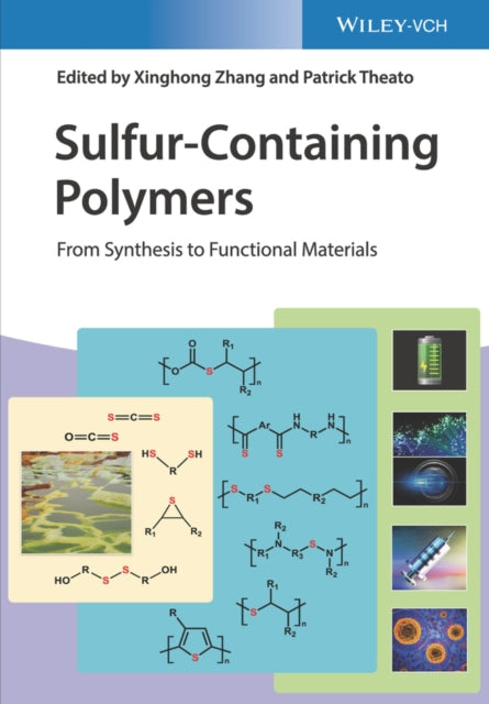 Sulfur-Containing Polymers: From Synthesis to Functional Materials