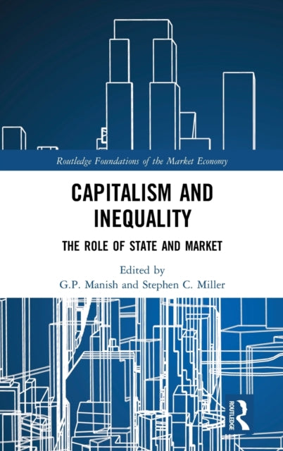 Capitalism and Inequality: The Role of State and Market