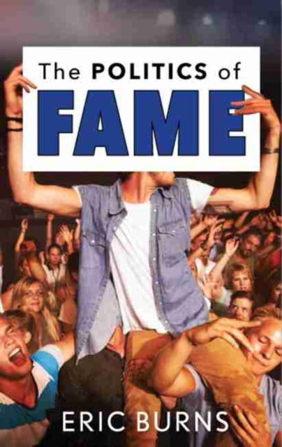 Politics of Fame