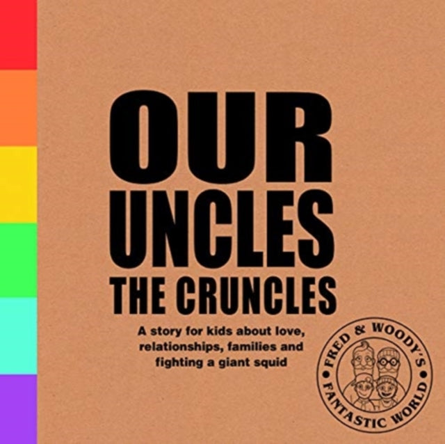 Our Uncles the Cruncles: A book about families and love for curious kids