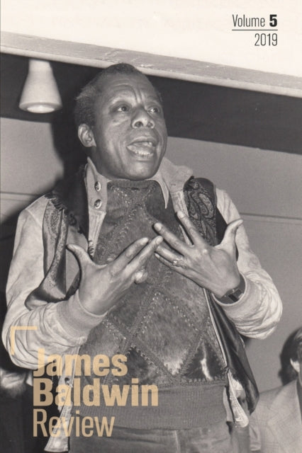 James Baldwin Review: Volume 5