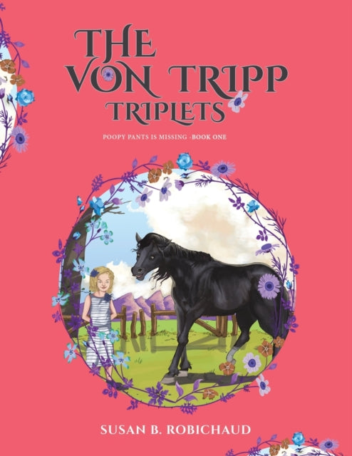 Von Tripp Triplets: Poopy Pants is Missing - Book One