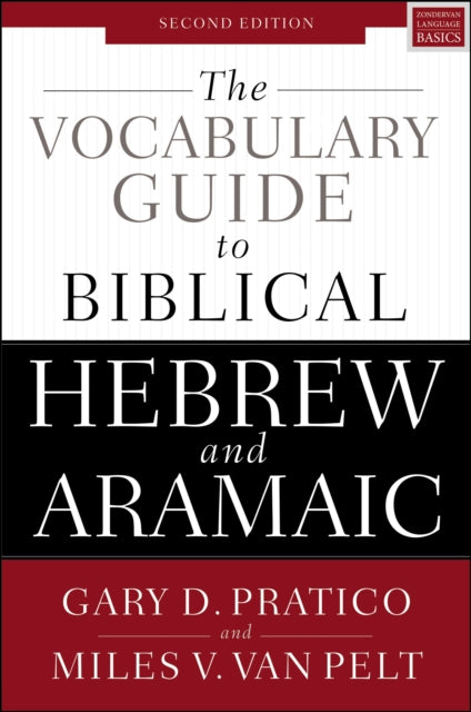 Vocabulary Guide to Biblical Hebrew and Aramaic: Second Edition